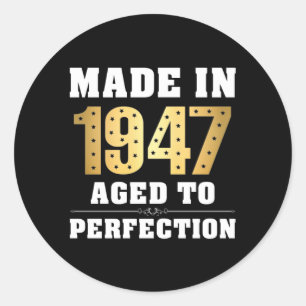 Pegatina Redonda Hecho en 1947, de edad avanzada a la perfección