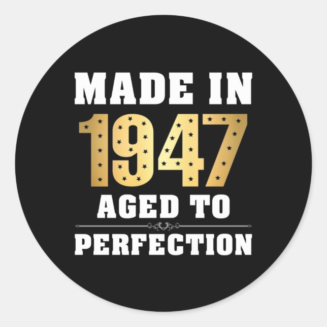 Pegatina Redonda Hecho en 1947, de edad avanzada a la perfección (Anverso)