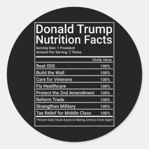 Pegatina Redonda Hechos Nutricionales de Donald Trump - 1 President