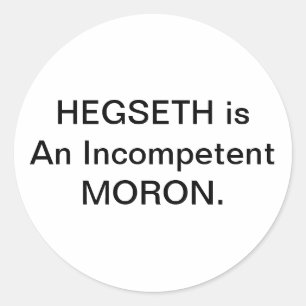 Pegatina Redonda Hegseth es un Tonto Hankamer Artjunkhaus Arte Cómi