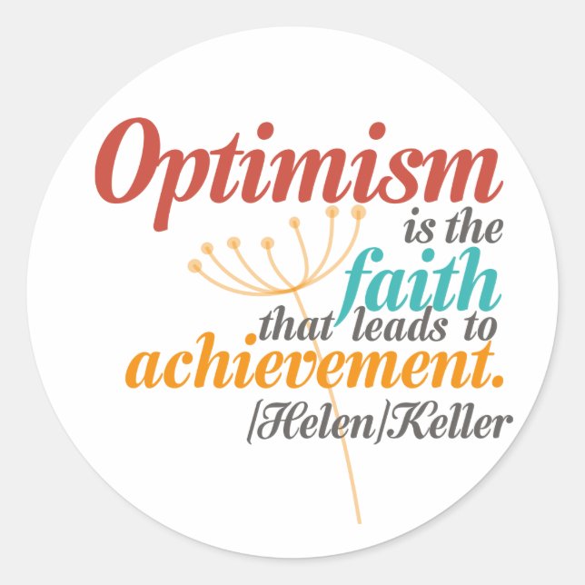 Pegatina Redonda Helen Keller Optimism Cita (Anverso)