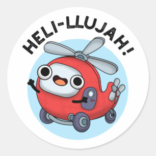 Pegatina Redonda Heli-llujah Funny Helicopter Pun