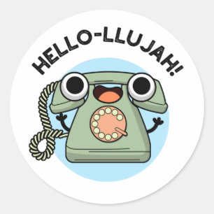 Pegatina Redonda Hello-lujah Funny Telephone Pun