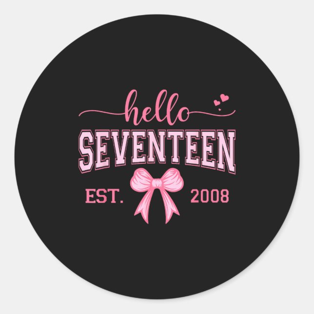 Pegatina Redonda Hello Seventeen Est 2008 Coquette Bow 17th Birthda (Anverso)