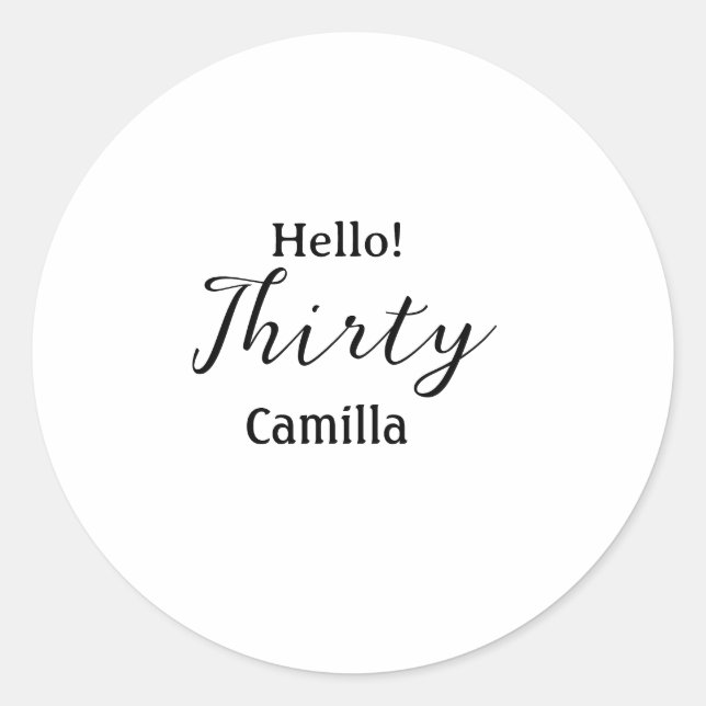Pegatina Redonda Hello thirty birthday name simple minimal elegant  (Anverso)