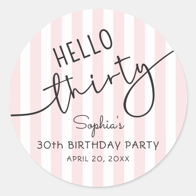 Pegatina Redonda Hello Thirty Modern Script Simple 30th Birthday (Anverso)