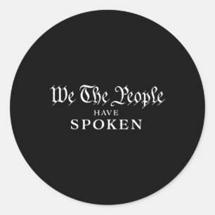 Pegatina Redonda Hemos hablado el pueblo ganó Trump gana Trump Ina