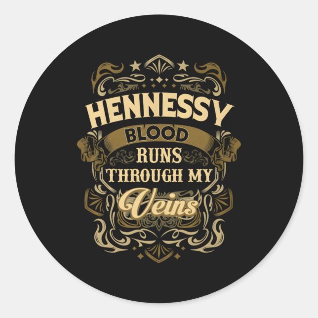 Pegatina Redonda Hennessy Sangod A Través De Mis Venas (Anverso)