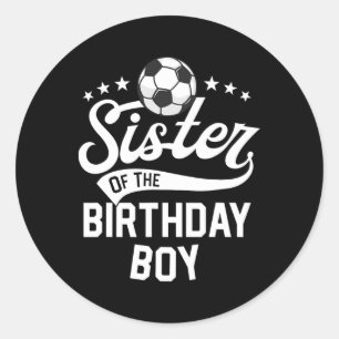 Pegatina Redonda Hermana Del Niño Cumpleañero Partido De Fútbol Fam