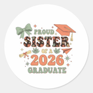 Pegatina Redonda Hermana orgullosa de 2026 de una familia graduada