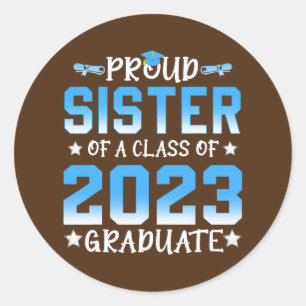 Pegatina Redonda Hermana orgullosa de un graduado de la clase de 20