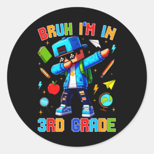 Pegatina Redonda Hermano, estoy en tercer grado haciendo dabbing di