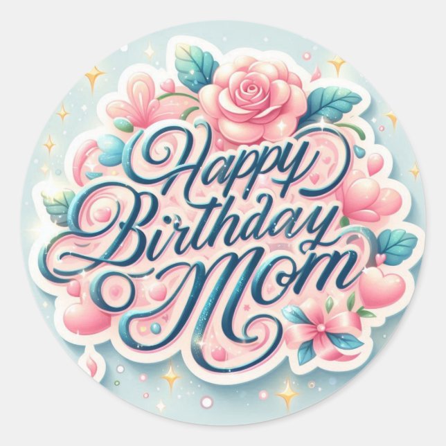 Pegatina Redonda Hermoso Sticker de Feliz Cumpleaños Mamá (Anverso)