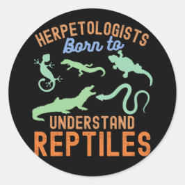 Pegatina Redonda Herpetólogos, Nacidos para Entender Reptiles