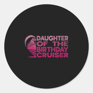 Pegatina Redonda Hija del crucero de cumpleaños divertido crucero v