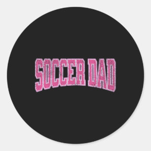 Pegatina Redonda Hija Fútbol Mujer Orgulloso Padre Fútbol Padre