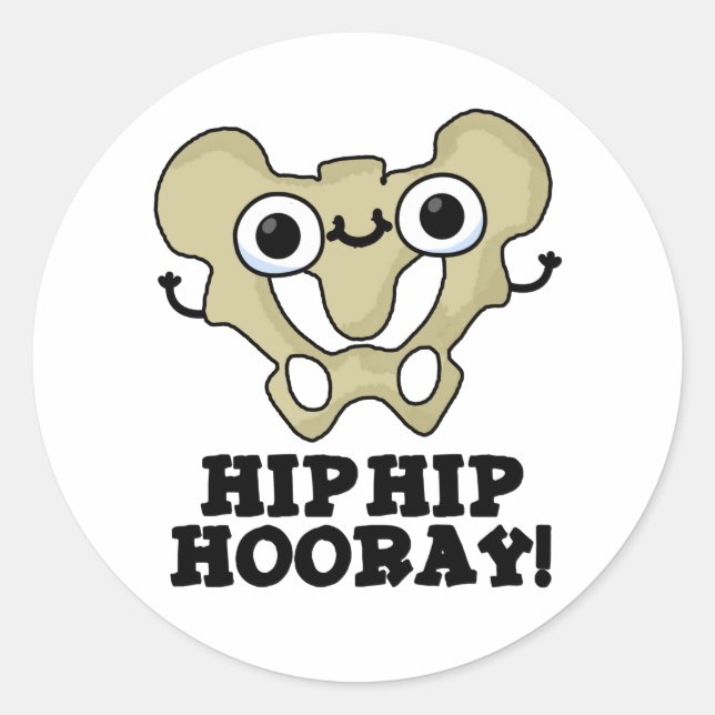 Pegatina Redonda Hip Hip Hooray Funny Anatomy Pun (Anverso)