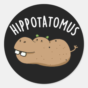Pegatina Redonda Hip-potato-mus Funny Hippo Pun Dark BG