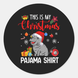 Pegatina Redonda Hippo Fiona Esta Es La Camisa Pajama De Mis Navida