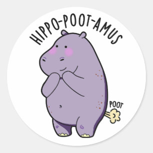 Pegatina Redonda Hippo-poot-amus Funny Farting Hippo Pun