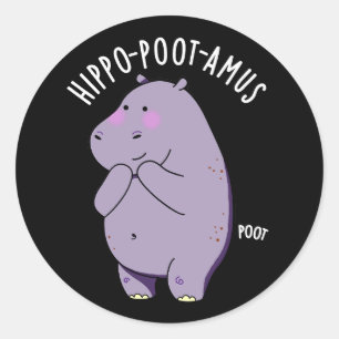 Pegatina Redonda Hippo-poot-amus Funny Farting Hippo Pun Dark BG