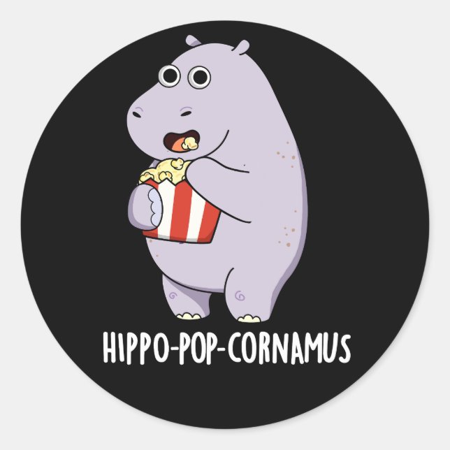 Pegatina Redonda Hippo-pop-cornamus Funny Hippo Pun Dark BG (Anverso)