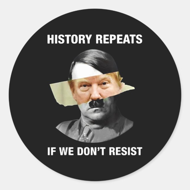 Pegatina Redonda History Repeats If We Don't Resist  (Anverso)