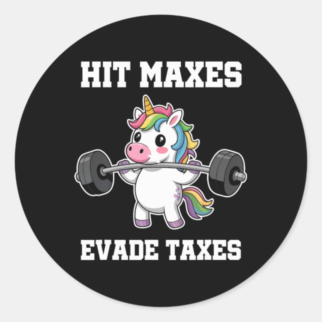 Pegatina Redonda Hit Maxes Evade Impuestos Graciosos Gimnasio Bodyb (Anverso)