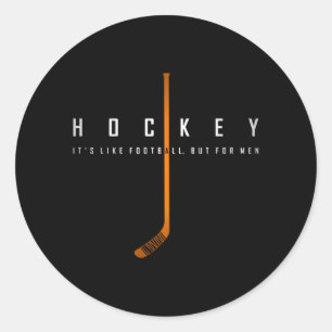 Pegatina Redonda Hockey como fútbol pero para hombres hijo divertid