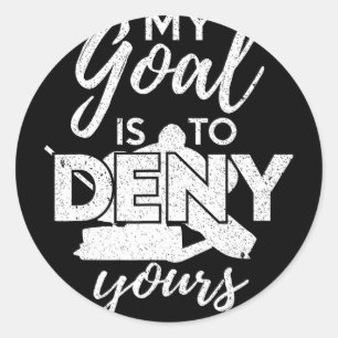 Pegatina Redonda Hockey Mi Meta Es Negar La Tuya Divertido Hockey S