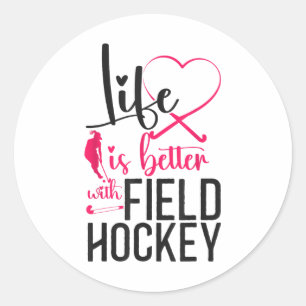 Pegatina Redonda Hockey sobre césped Corazón La vida es mejor Hocke
