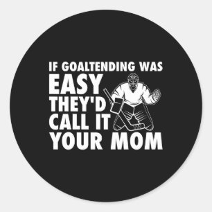 Pegatina Redonda Hockey sobre patines si la madre es fácil