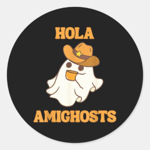 Pegatina Redonda Hola Amighosts Funny Spanish Halloween Cowboy