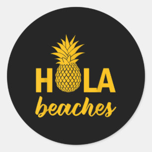 Pegatina Redonda Hola Beaches Fun Cita Divertida Dice Funny Pun Pin