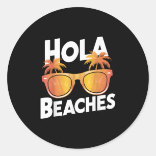Pegatina Redonda Hola Beaches Palm Trees Sungles Summer Vacation Vi