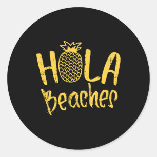 Pegatina Redonda Hola Beaches Pineapple Funny Holiday Summer Vacati