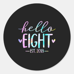 Pegatina Redonda Hola Eight Est 2018 8 cumpleaños niña de 8 años