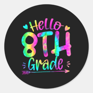 Pegatina Redonda Hola Equipo de 8º Grado Tie Dye Byck Para Regresar