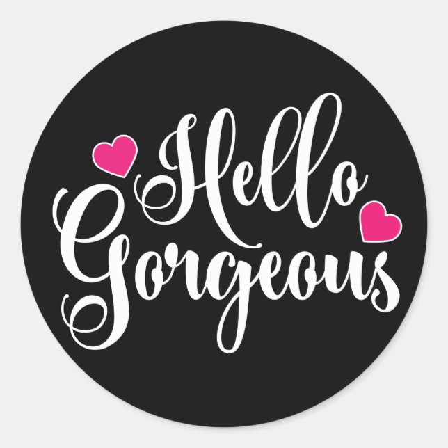 Pegatina Redonda Hola Gorgeous (Anverso)