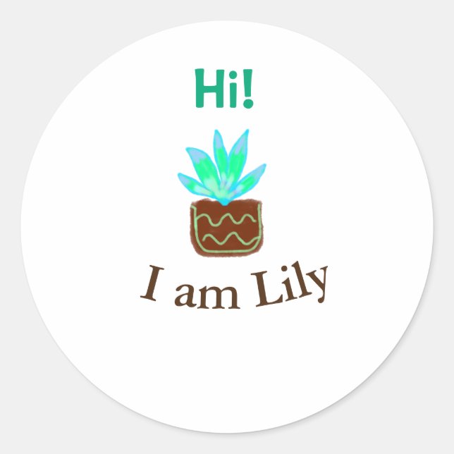 Pegatina Redonda Hola soy Lily cactus succulum añadir nombre acuare (Anverso)