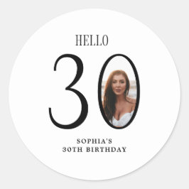 Pegatina Redonda Hola Treinta foto en blanco y negro 30 cumpleaños