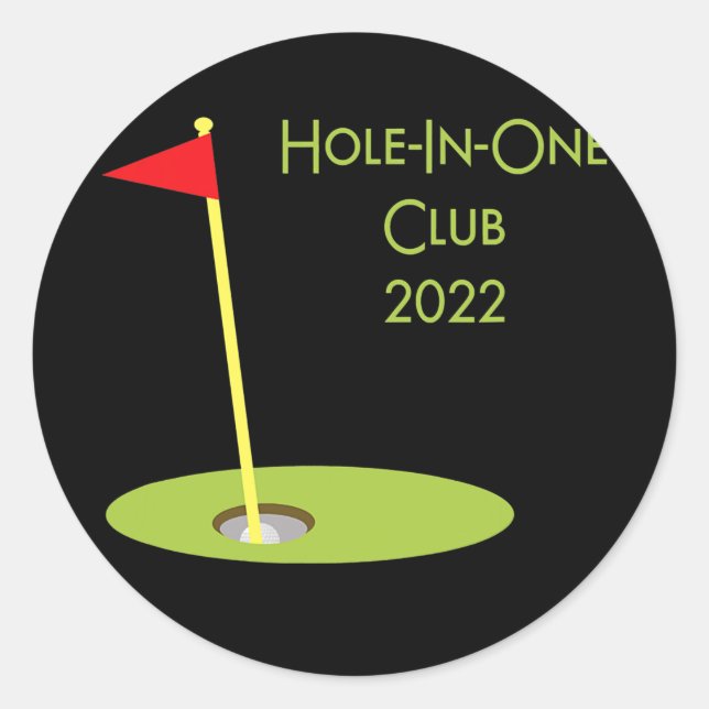 Pegatina Redonda Hole In One Club 2022 Golfing Design For Golfer (Anverso)