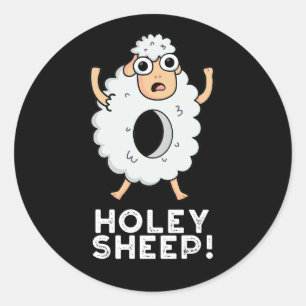 Pegatina Redonda Holey Sheep Funny Animal Pun Dark BG
