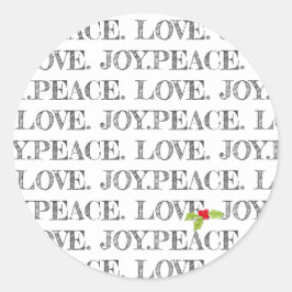 Pegatina Redonda Holiday Peace Love Joy Navidades Holly Text Fun