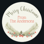 Pegatina Redonda Holly Evergreen Merry Christmas<br><div class="desc">Feliz Navidad con una fuente cursiva verde oscuro con bayas rojas y toques de ramas verdes. Personalice su nombre o mensaje con letras de letra rojas coincidentes.</div>