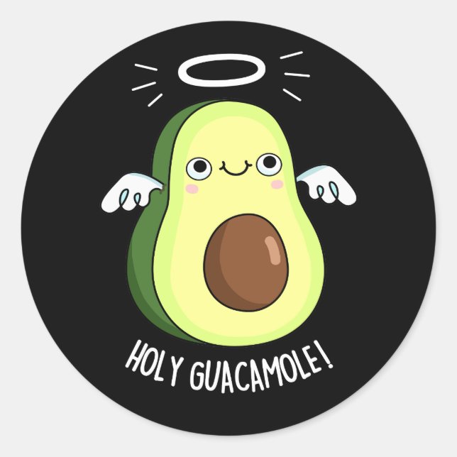Pegatina Redonda Holy Guacamole Funny Goody Aguacado Pun Dark BG (Anverso)