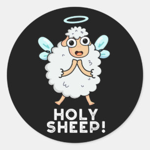 Pegatina Redonda Holy Sheep Funny Animal Pun Dark BG