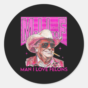 Pegatina Redonda Hombre Amo A Los Felons Divertidos Rosa Trump 2024