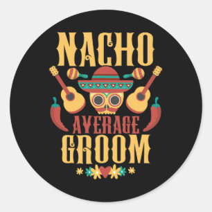 Pegatina Redonda Hombre Nacho Groom Promedio Cinco De Mayo Mat Mexi