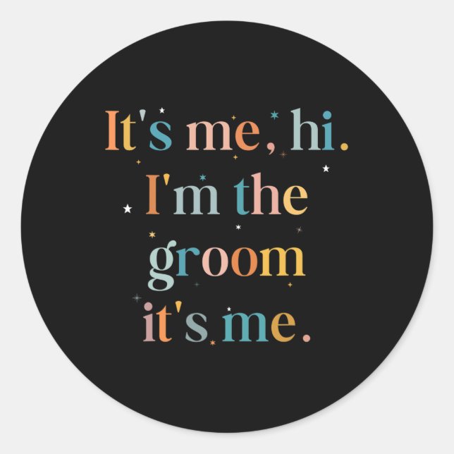 Pegatina Redonda Hombres Divertidos Bacheler Party Es Yo Hola Im El (Anverso)